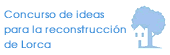 Concurso de ideas para la reconstrucci�n de Lorca
