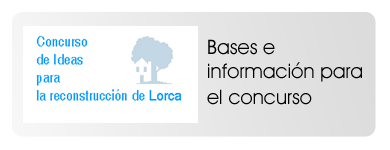 Concurso de Ideas para la reconstrucci�n de Lorca