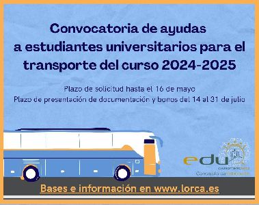 El Ayuntamiento convoca ayudas al transporte pblico para estudiantes lorquinos que se desplacen a universidades de la Regin