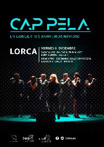 Lorca dar la bienvenida a la Navidad este viernes con un gran pasacalles infantil y el concierto del grupo vocal ''Cap Pela'' en pleno corazn de la ciudad