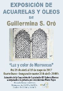 Exposición de pintura ''Luz y color de Marruecos''  Guillermina Sánchez Oró