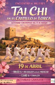 El Castillo de Lorca acoge una ''sesi�n especial gratuita de taich� para mujeres'' el pr�ximo 19 de abril