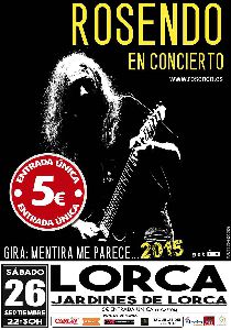 El artista Rosendo actuar este sbado a las 22:30 en la explanada del Hotel Jardines de Lorca tras posponerse el concierto de Antonio Orozco al 2 de octubre