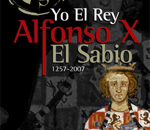 INAUGURACIN DE LA EXPOSICIN ?YO EL REY, ALFONSO X EL SABIO? EN LA TORRE ALFONSINA