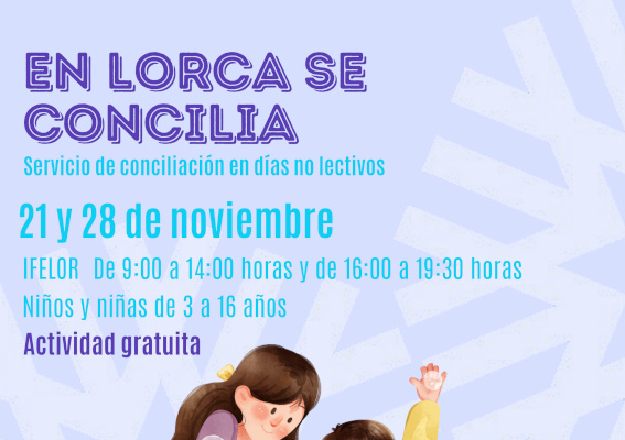 Lorca se concilia. Conciliación escolar extraordinaria